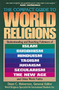 THE COMPACT GUIDE TO WORLD RELIGIONS THE COMPACT GUIDE TO WORLD RELIGIONS