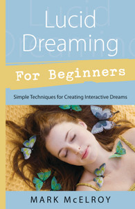 Lucid Dreaming for Beginners Lucid Dreaming for Beginners