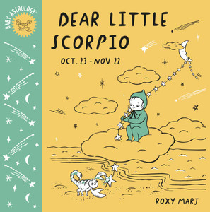 Baby Astrology - Dear Little Scorpio Baby Astrology - Dear Little Scorpio
