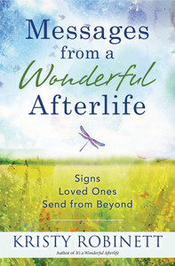 Messages from a Wonderful Afterlife Messages from a Wonderful Afterlife
