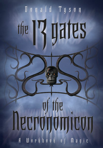 The 13 Gates of the Necronomicon The 13 Gates of the Necronomicon