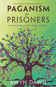 Paganism for Prisoners Paganism for Prisoners