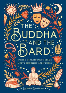 The Buddha and the Bard The Buddha and the Bard