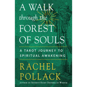 A Walk Through the Forest of Souls-Rachel Pollack A Walk Through the Forest of Souls-Rachel Pollack