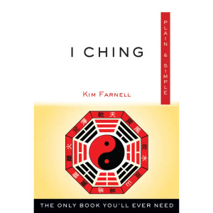 I Ching Plain & Simple I Ching Plain & Simple