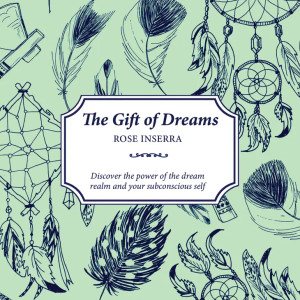 The Gift of Dreams The Gift of Dreams