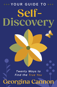 Your Guide to Self-Discovery Your Guide to Self-Discovery
