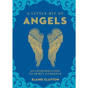 A Little Bit of Angels By Elaine Clayton A Little Bit of Angels By Elaine Clayton