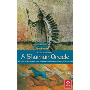A Shaman Oracle: 40 Mythical Soul Images from the Indian A Shaman Oracle: 40 Mythical Soul Images from the Indian