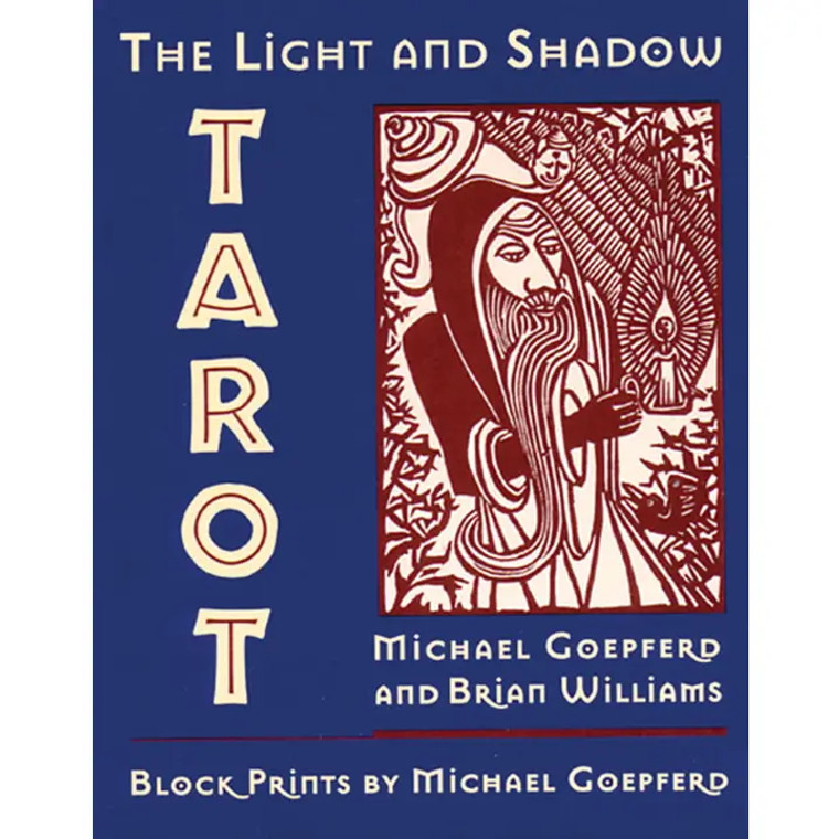 Light and Shadow Tarot By Michael Goepferd