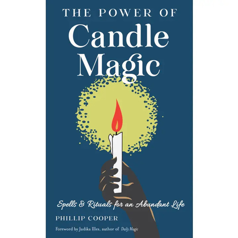 The Power of Candle Magic: Spells & Rituals - Adult Book