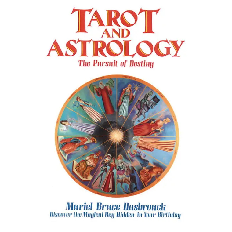 Tarot and Astrology By Muriel Bruce Hasbrouck