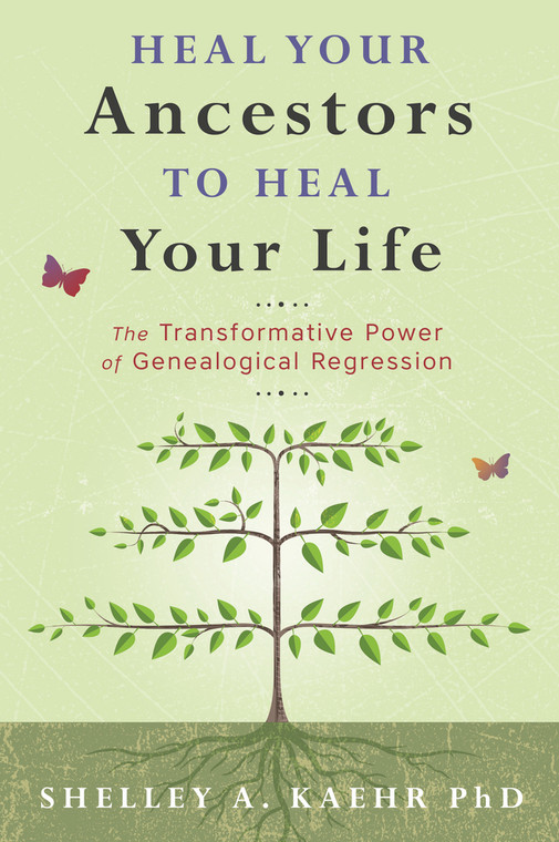 Heal Your Ancestors Heal Your Life