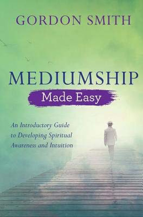 Mediumship -Made Easy