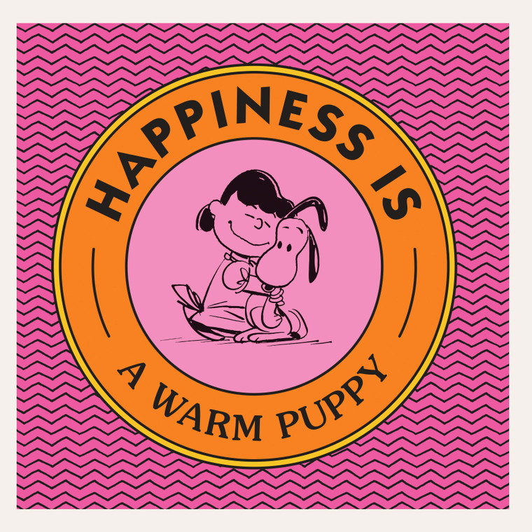 Happiness is a Warm Puppy