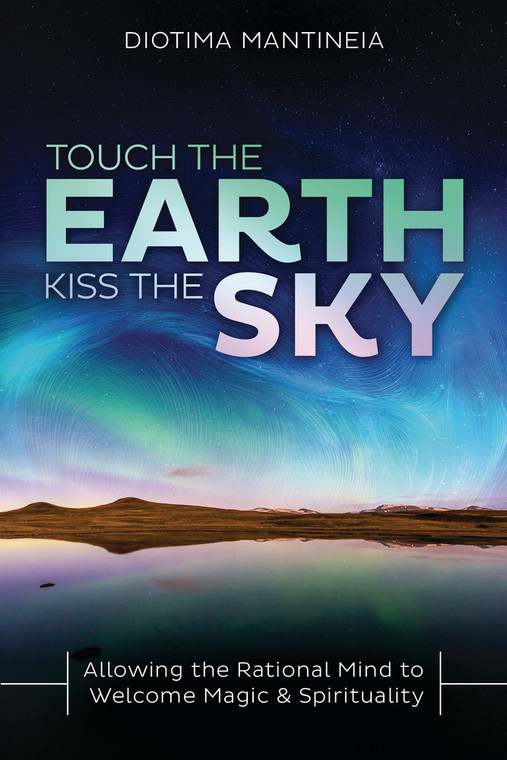 Touch the Earth Kiss the Sky