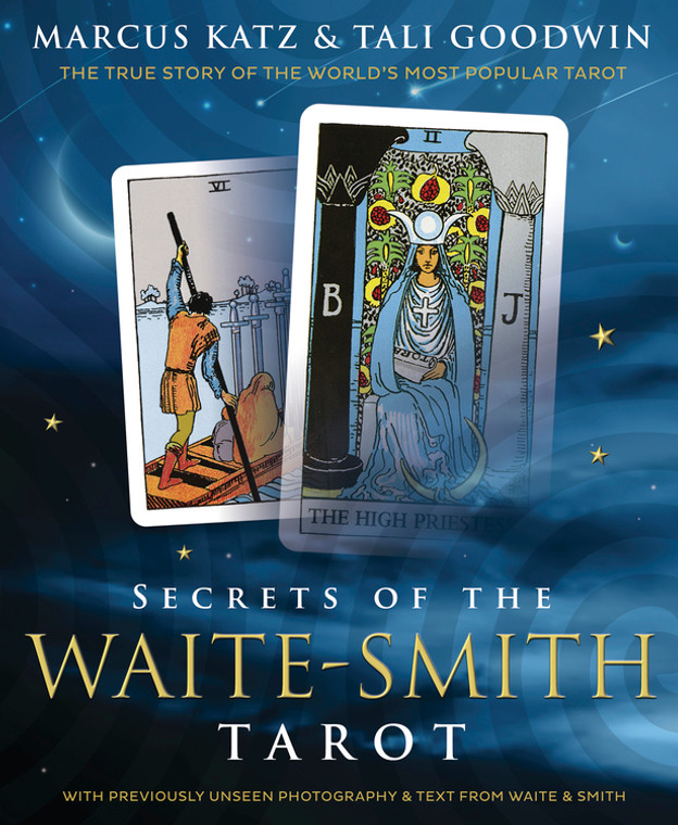 Secrets of the Waite-Smith Tarot