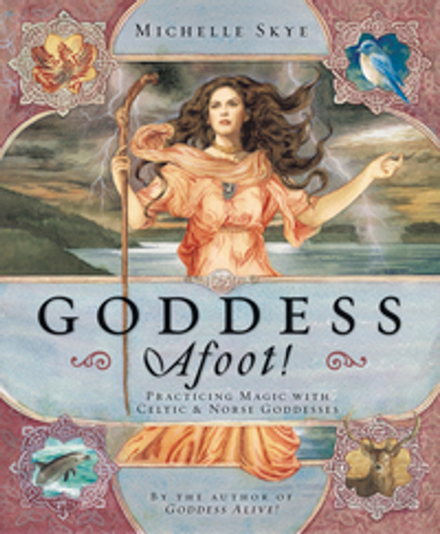 Goddess Afoot