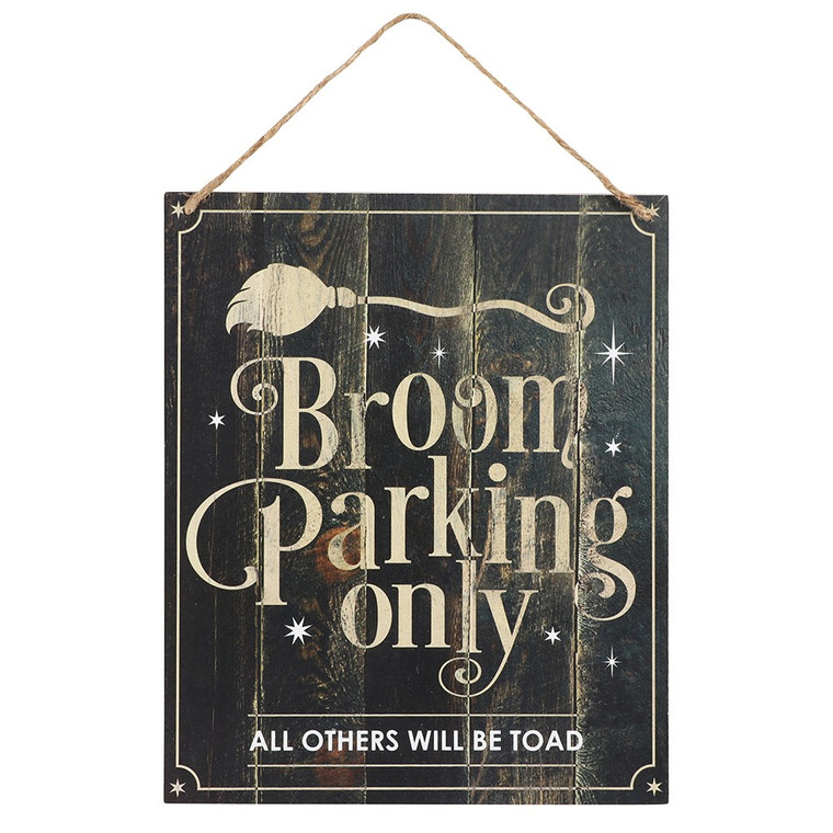 BROOM PARKING ONLY HANGING MDF SIGN