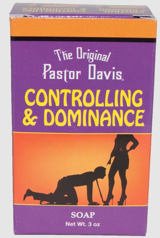 The Original Pastor Davis Soap - Controlling & Dominance