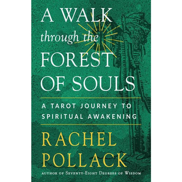 A Walk Through the Forest of Souls-Rachel Pollack