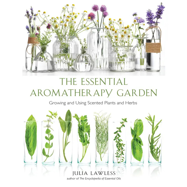 Essential Aromatherapy Garden