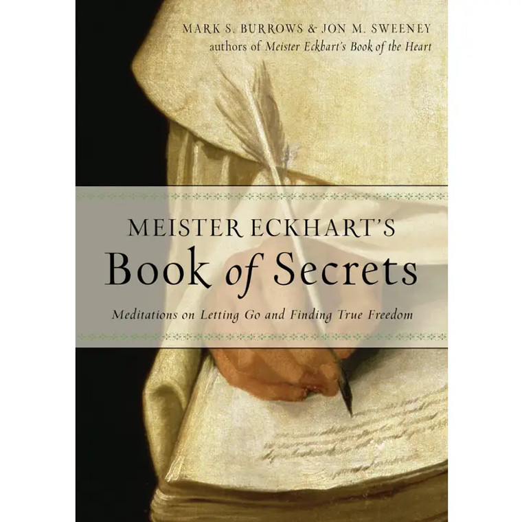 Meister Eckhart's Book of Secrets