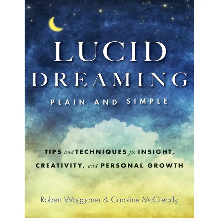 Lucid Dreaming, Plain and Simple