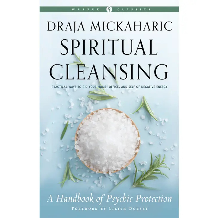 Spiritual Cleansing: A Handbook of Psychic Protection