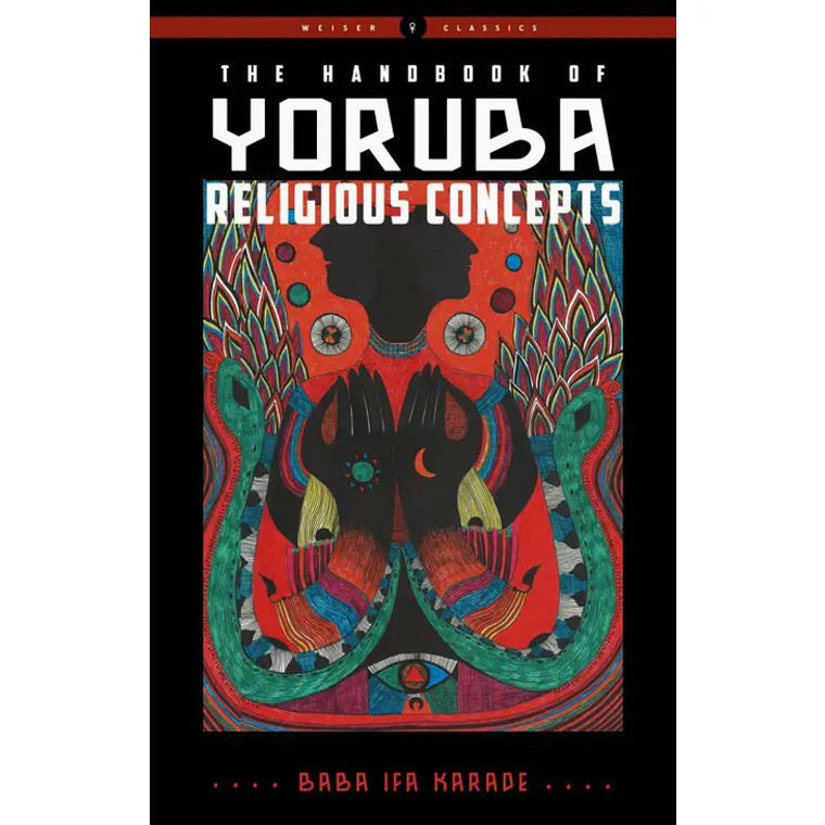 The Handbook of Yoruba Religious Concepts