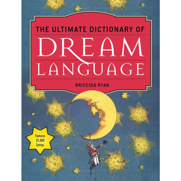 The Ultimate Dictionary of Dream Language