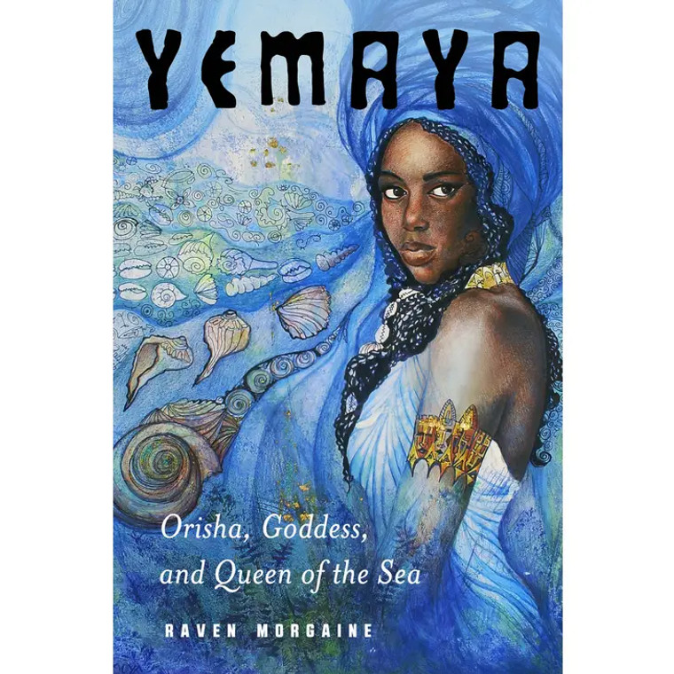 Yemaya: Orisha, Goddess, and Queen of the Sea