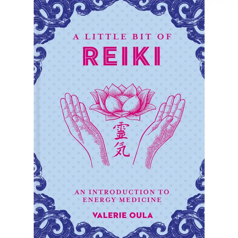 A Little Bit of Reiki By Valerie Oula