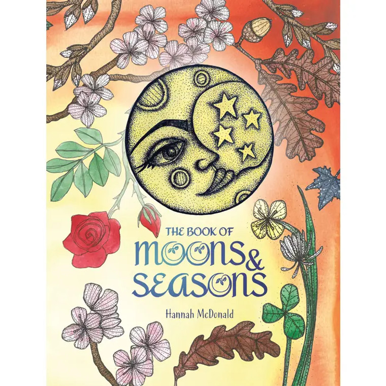 Book of Moons & Seasons By Hannah Mcdonald