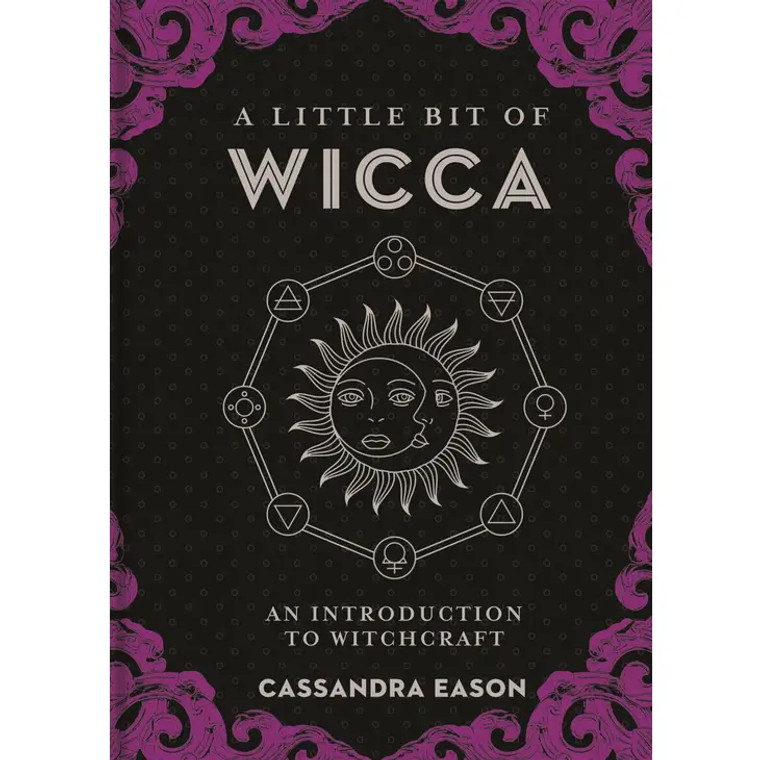 A Little Bit of Wicca By Cassandra Eason