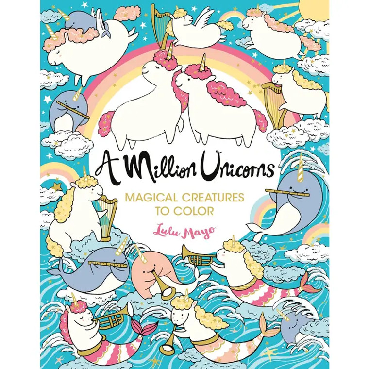 A Million Unicorns Coloring Book