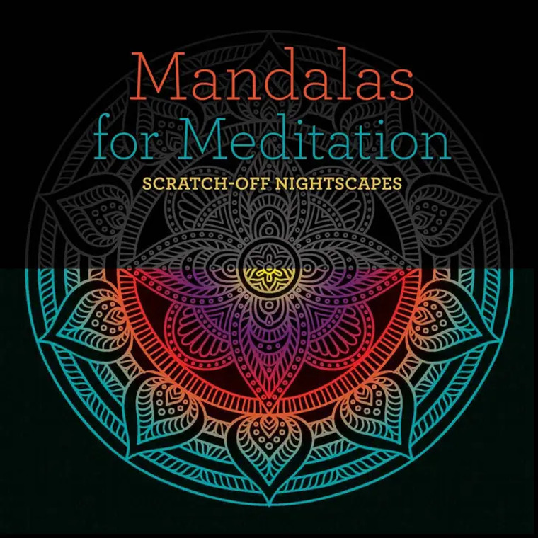 Mandalas For Meditation: Scratch-Off Nightscapes