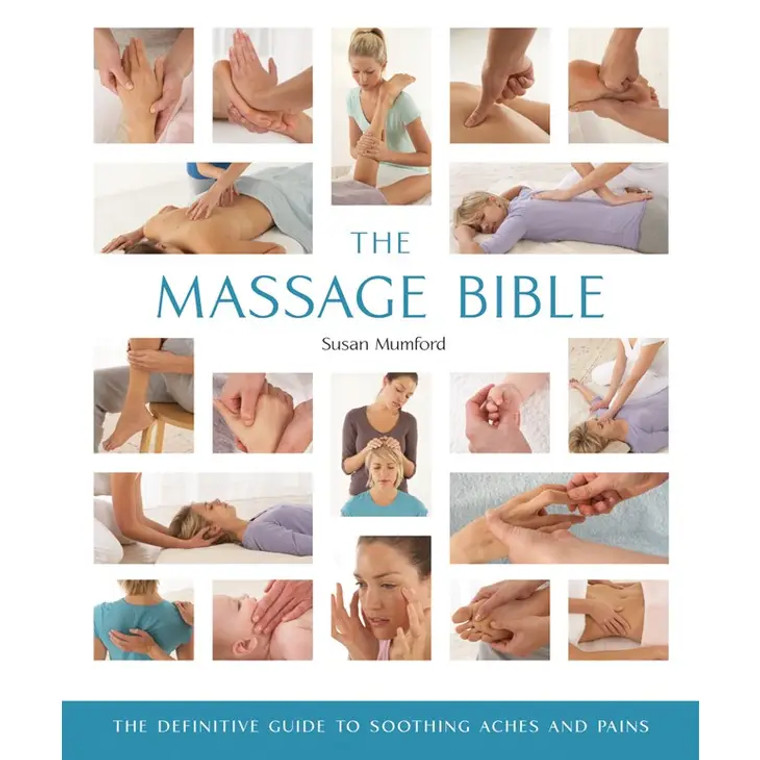 Massage Bible By Susan Mumford