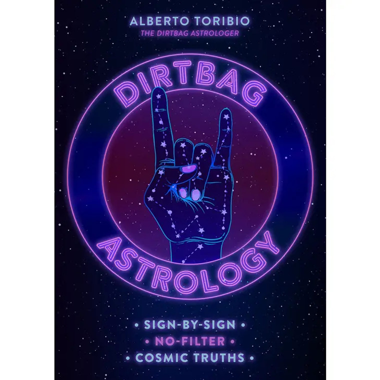 Dirtbag Astrology By Alberto Toribio