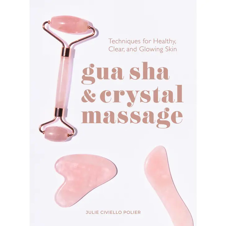 Gua Sha & Crystal Massage By Julie Civiello Polier