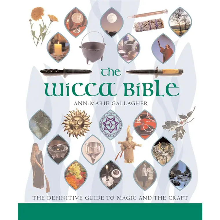 Wicca Bible By Ann-Marie Gallagher