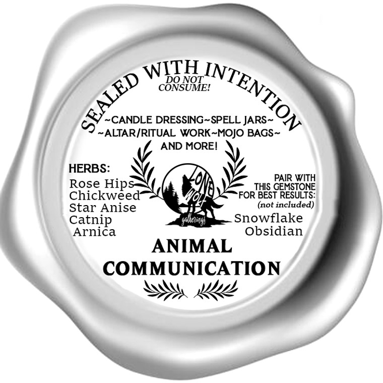 Sealed with Intention- Candle Dressing Herbal Blend- Animal Communication