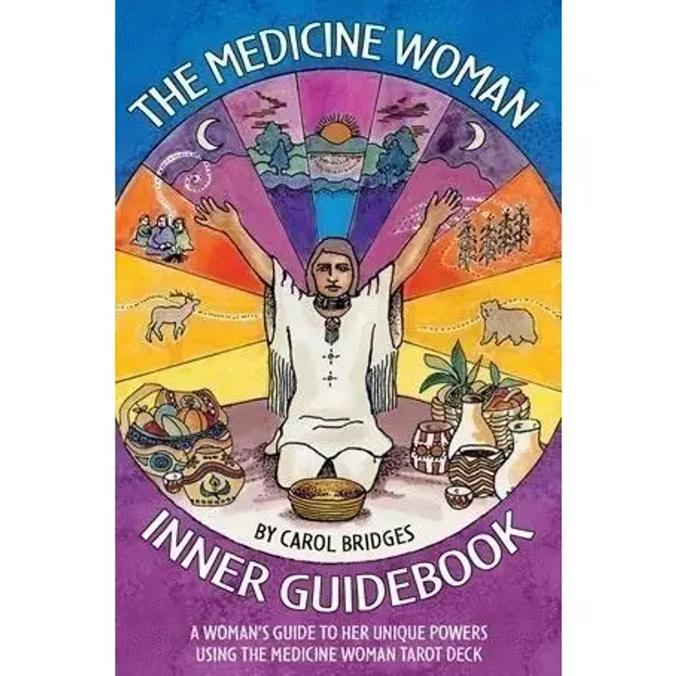 The Medicine Woman Inner Guidebook