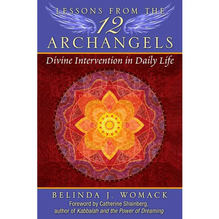 Lessons from the Twelve Archangels