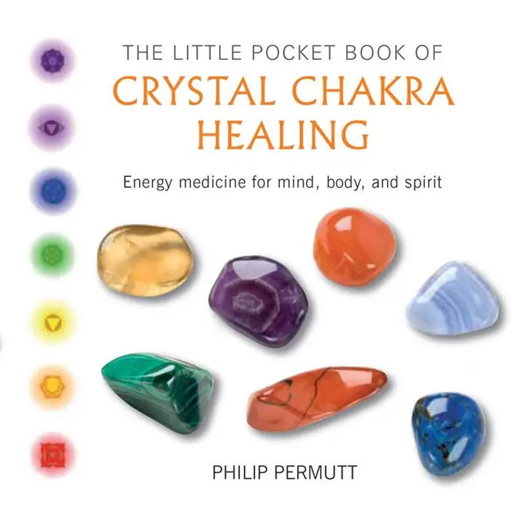 Little Pocket Book of Crystal Chakra Healing