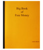 The Big Book of Free Money