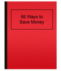 66 Ways to Save Money