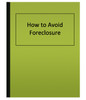 How to Avoid Foreclosure (eBook)