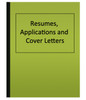 Resumes, Applications and Cover Letters (eBook)