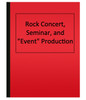 Rock Concert, Seminar, and "Event" Production (eBook)